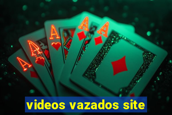 videos vazados site